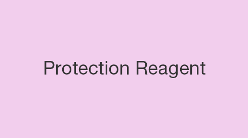 Protection Reagent
