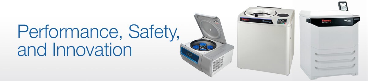 Thermo Scientific Centrifuges Thermo Scientific Centrifuges