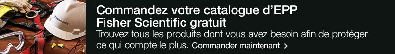 Commandez votre catalogue d’EPP Fisher Scientific gratuit Commandez votre catalogue d’EPP Fisher Scientific gratuit